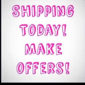 Shipping orders today make me offers !! 💖💕